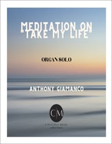 MEDITATION ON 'TAKE MY LIFE' Organ sheet music cover